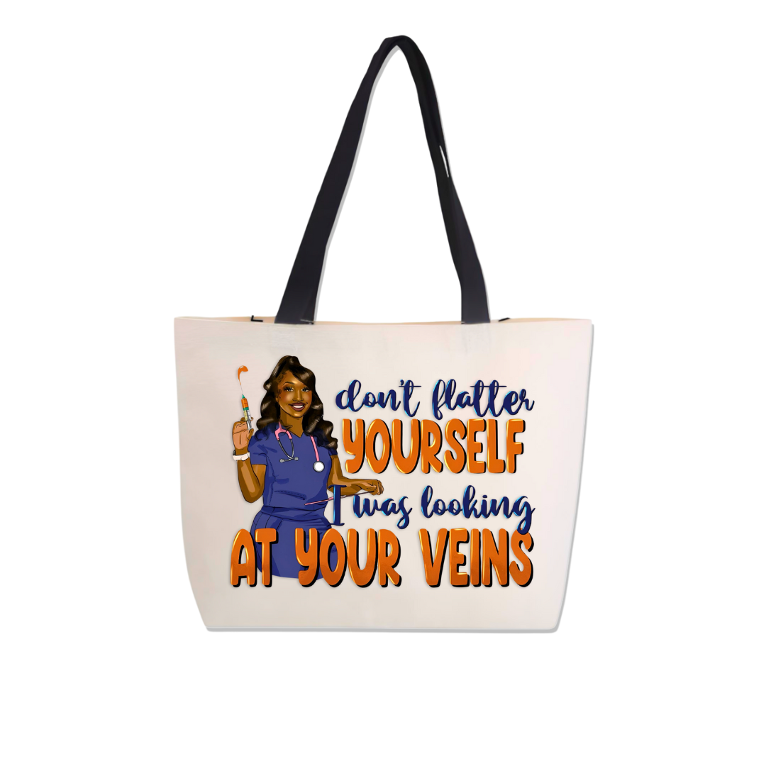 Don't Flatter Yourself Nurse Canvas Tote